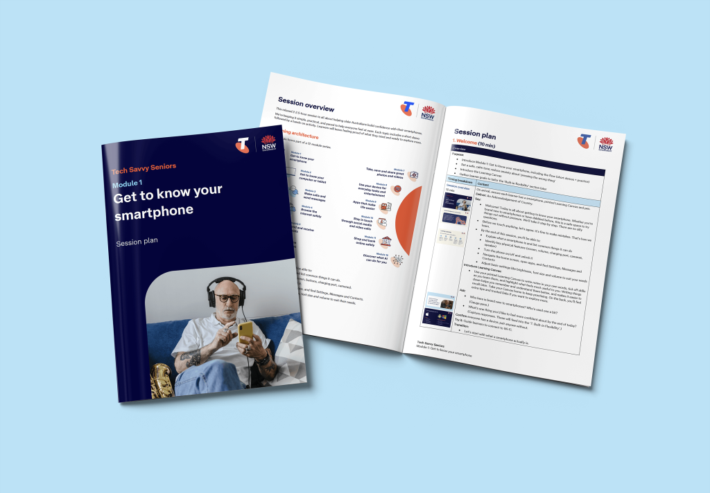 Telstra's Tech Savvy Seniors Program 9 Telstra Tech Savvy Seniors session plan materials